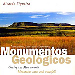 Monumentos Geológicos - Ricardo Siqueira 200 páginas – 23x31cm